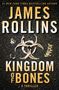 James Rollins: Kingdom of Bones, Buch