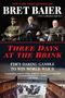 Bret Baier: Three Days at the Brink, Buch, Buch