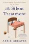 Abbie Greaves: The Silent Treatment, Buch