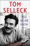 Tom Selleck: You Never Know, Buch