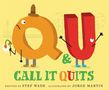 Stef Wade: Q and U Call It Quits, Buch