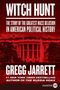 Gregg Jarrett: Witch Hunt LP, Buch