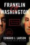 Edward J Larson: Franklin & Washington, Buch