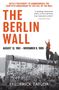 Frederick Taylor: Berlin Wall, The, Buch, Buch
