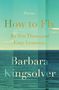Barbara Kingsolver: How to Fly (In Ten Thousand Easy Lessons), Buch