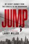 Larry Miller: Jump, Buch