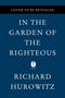 Richard Hurowitz: In the Garden of the Righteous, Buch