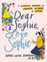 Sophie Lucido Johnson: Dear Sophie, Love Sophie, Buch