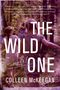 Colleen McKeegan: The Wild One, Buch