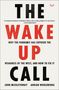 John Micklethwait: The Wake-Up Call, Buch