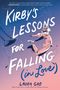 Laura Gao: Kirby's Lessons for Falling (in Love), Buch