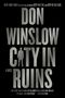 Don Winslow: City in Ruins, Buch