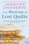 Jennifer Chiaverini: The Museum of Lost Quilts, Buch