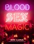 Bri Luna: Blood Sex Magic, Buch