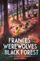 Refe Tuma: Frances and the Werewolves of the Black Forest, Buch