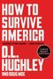 D. L. Hughley: How to Survive America LP, Buch