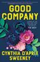 Cynthia D'Aprix Sweeney: Good Company, Buch