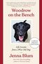 Jenna Blum: Woodrow on the Bench LP, Buch