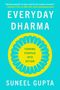 Suneel Gupta: Everyday Dharma, Buch