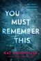 Kat Rosenfield: You Must Remember This, Buch