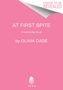 Olivia Dade: At First Spite, Buch