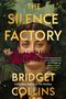 Bridget Collins: The Silence Factory, Buch