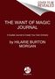 Hilarie Burton Morgan: Grimoire Girl Journal, Buch