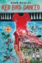 Dawn Quigley: Red Bird Danced, Buch