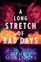 Mindy Mcginnis: A Long Stretch of Bad Days, Buch