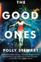 Polly Stewart: The Good Ones, Buch