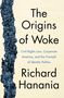 Richard Hanania: The Origins of Woke, Buch