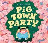 Lian Cho: Pig Town Party, Buch