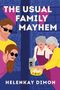 Helenkay Dimon: The Usual Family Mayhem, Buch