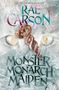 Der Text lautet: "RAE CARSON MONSTER MONARCH MAIDEN". Ein Drache in hellem Eis mit zwei leuchtenden Augen im Hintergrund., Buch