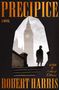 Robert Harris: Precipice, Buch