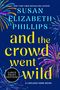 Susan Elizabeth Phillips: And the Crowd Went Wild, Buch