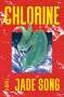 Jade Song: Chlorine, Buch