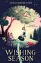Anica Mrose Rissi: Wishing Season, Buch