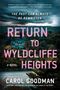 Carol Goodman: Return to Wyldcliffe Heights, Buch