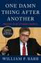 William P. Barr: One Damn Thing After Another: Memoirs of an Attorney General, Buch
