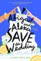 Lian Dolan: Abigail and Alexa Save the Wedding, Buch