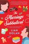 Lian Dolan: The Marriage Sabbatical, Buch