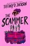 Tiffany D. Jackson: The Scammer, Buch