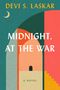 Devi S Laskar: Midnight, at the War, Buch
