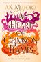 A. K. Mulford: A Heart of Crimson Flames, Buch