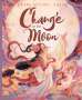 Katrina Moore: Chang'e on the Moon, Buch