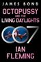 Ian Fleming: Octopussy and the Living Daylights, Buch