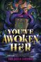 Ann Davila Cardinal: You've Awoken Her, Buch, Buch