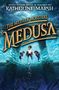 Katherine Marsh: Medusa, Buch