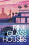 Asha Elias: Pink Glass Houses, Buch